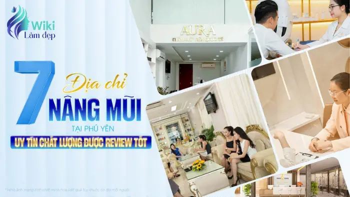 7 Địa Chỉ Nâng Mũi Tại Phú Yên Uy Tín Chất Lượng Được Review Tốt