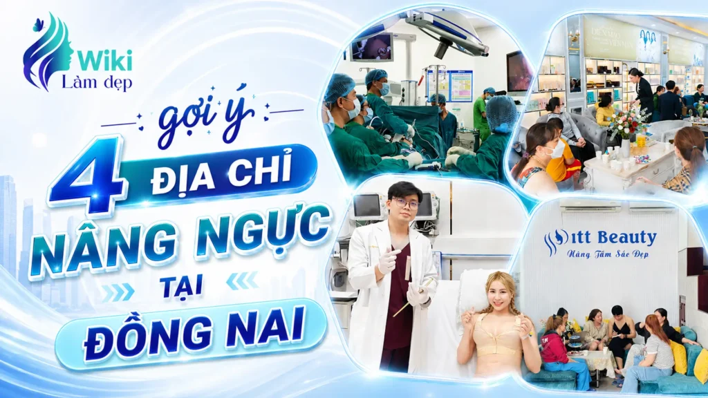 Gợi Ý 4 Địa Chỉ Nâng Ngực Tại Đồng Nai